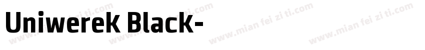 Uniwerek Black字体转换